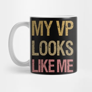 my vp looks like me vice president vintage Mug